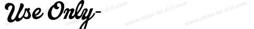 Use Only字体转换